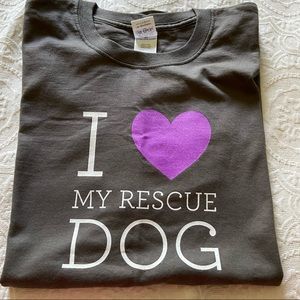 NWOT I 💙 my rescue dog tee!